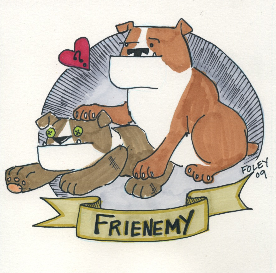 frienemy is it love? maybe... maybe not.